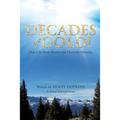 Decades of Gold! - Paperback