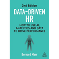 Data-Driven HR: How to Use Ai, Analytics and Data to Drive Performance - Paperback