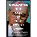 Collapse: The Fall of the Soviet Union - Paperback