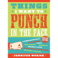 Things I Want to Punch in the Face - Paperback