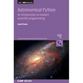 Astronomical Python: An introduction to modern scientific programming - Hardcover