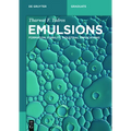 Emulsions: Formation, Stability, Industrial Applications - Paperback