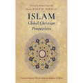 Islam: Global Christian Perspectives - Paperback
