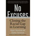 No Excuses: Closing the Racial Gap in Learning - Paperback