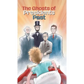 The Ghosts of Presidents Past