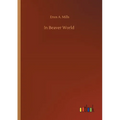 In Beaver World - Paperback