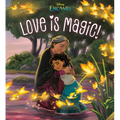 Love Is Magic! (Disney Encanto) - Board Book