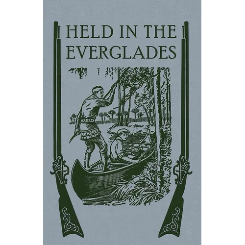 Held in the Everglades