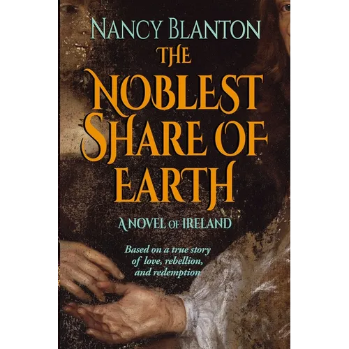 The Noblest Share of Earth - Paperback