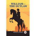 William - the outlaw - Paperback