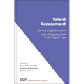 Talent Assessment: Embracing Innovation and Mitigating Risk in the Digital Age - Hardcover
