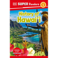 DK Super Readers Level 1 History of Hawai'i - Paperback