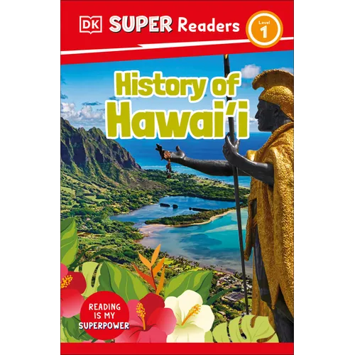 DK Super Readers Level 1 History of Hawai'i - Paperback