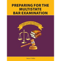 Preparing for the Multistate Bar Examination, Volume III: An Outline of Every MBE Topic and Subtopic