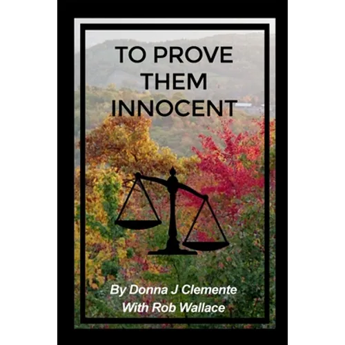 To Prove Them Innocent - Paperback