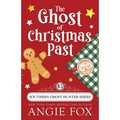 The Ghost of Christmas Past - Paperback
