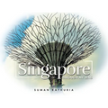 Singapore: Through My Lens - Paperback