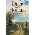 Deep in the Holler: Appalachian Tales - Paperback