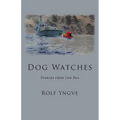 Dog Watches: Stories from the Sea
