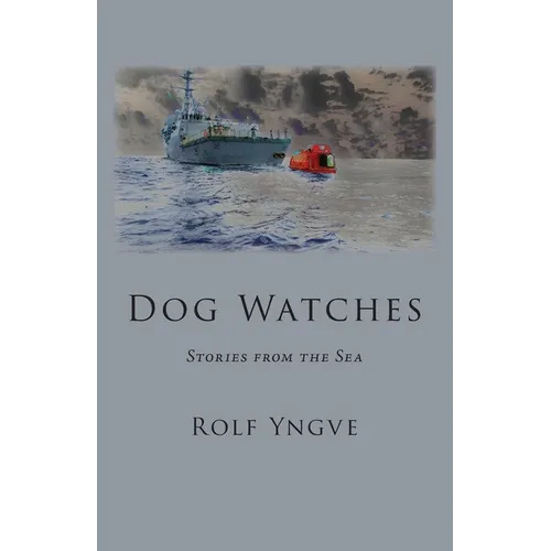 Dog Watches: Stories from the Sea