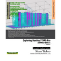 Exploring Bentley STAAD.Pro CONNECT Edition - Paperback