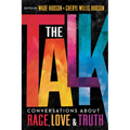 The Talk: Conversations about Race, Love & Truth - Hardcover