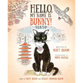 Hello, My Name is Bunny!: Tokyo - Paperback