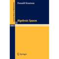 Algebraic Spaces - Paperback