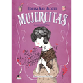 Mujercitas - Nueva Edición Completa: Nueva Traducción - Hardcover
