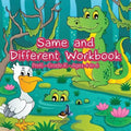 Same and Different Workbook PreK-Grade K - Ages 4 to 6 - Paperback