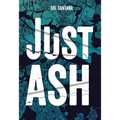 Just Ash - Hardcover