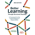 Better Learning Through Structured Teaching: A Framework for the Gradual Release of Responsibility - Paperback
