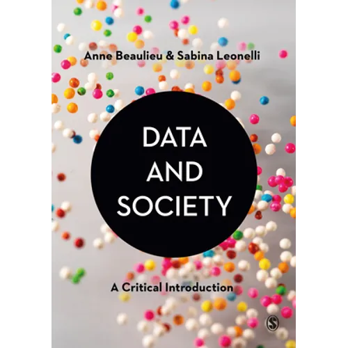 Data and Society: A Critical Introduction - Paperback