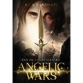 Angelic Wars: End of the Beginning - Hardcover