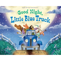 Good Night, Little Blue Truck - Hardcover