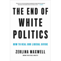 End of White Politics - Paperback