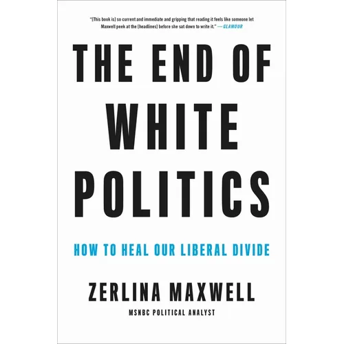 End of White Politics - Paperback