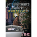 My Brother's Shield: Secret Soldier - Hardcover