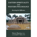 Eastern Spirituality and Western Psychology: Revering the Difference - Paperback