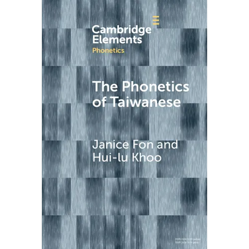 The Phonetics of Taiwanese - Paperback