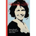 The Message of the City: Dawn Powell's New York Novels, 1925-1962 - Paperback