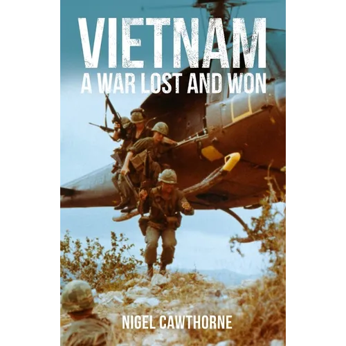 Vietnam: A War Lost and Won - Paperback