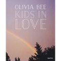Olivia Bee: Kids in Love - Hardcover