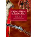 Encyclopedia of Indian Wars - Paperback