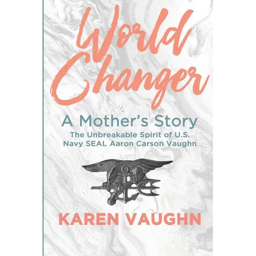 World Changer: A Mother's Story