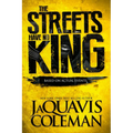 The Streets Have No King - Paperback