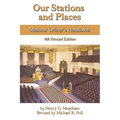 Our Stations and Places: Masonic Officer's Handbook - Paperback