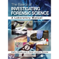 The Basics of Investigating Forensic Science: A Laboratory Manual - Paperback