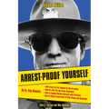 Arrest-Proof Yourself - Paperback