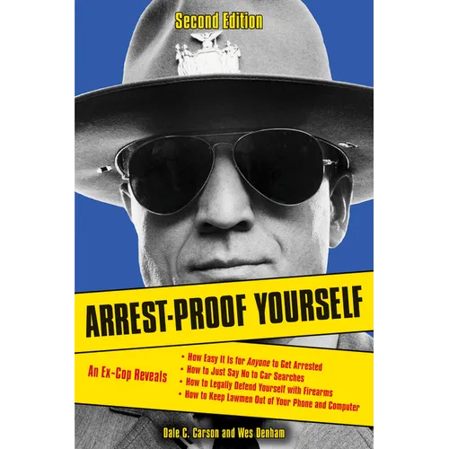 Arrest-Proof Yourself - Paperback
